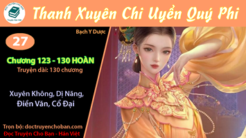 [HV] Thanh Xuyên Chi Uyển Quý Phi Trần Thị